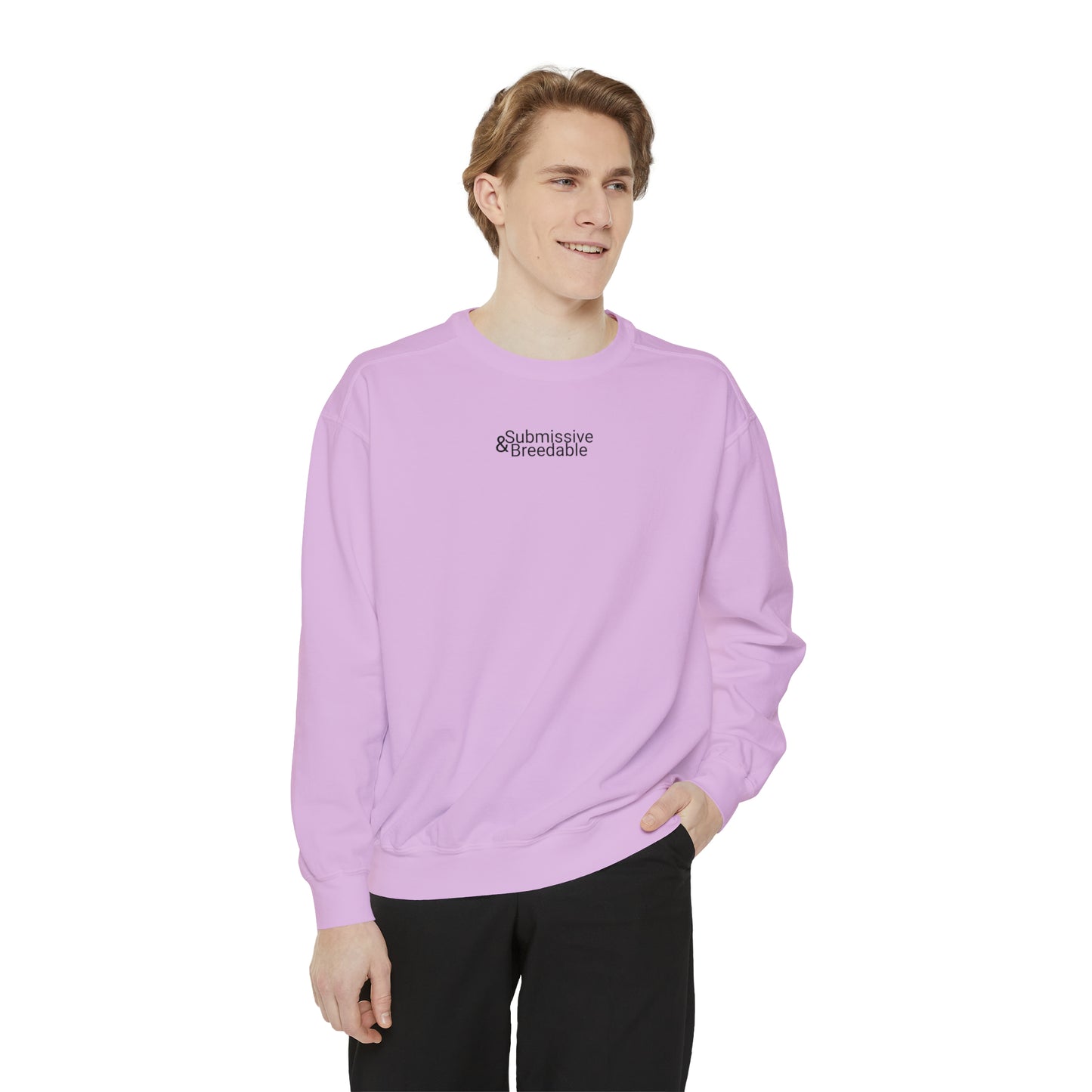 Submissive And Breedable Sweatshirt